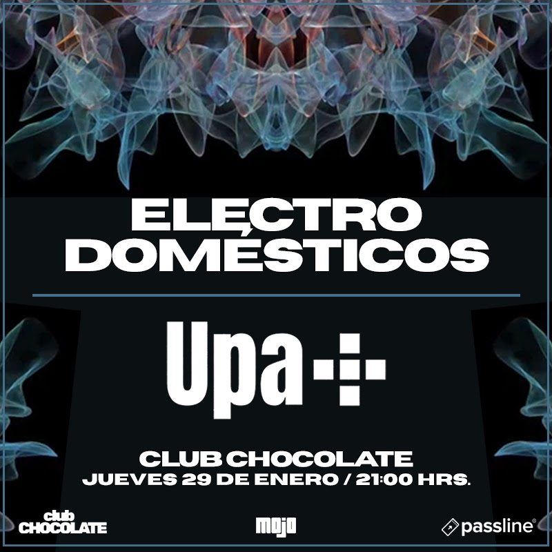 Electrodomésticos y Upa+ se reunirán en Club Chocolate